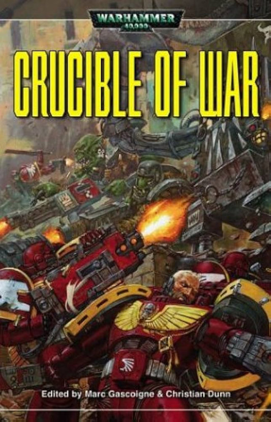 Crucible of War (paperback) Marc Gascoigne & Christian Dunn