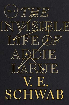 The Invisible Life of Addie LaRue (Hardcover) V.E. Schwab