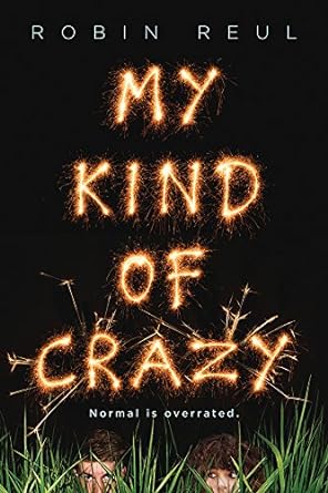 My Kind of Crazy (Paperback) Robin Reul