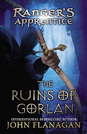 The Ranger's Apprentice: The Ruins of Gorlan (Paperback) John Flanagan