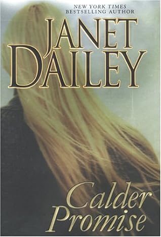 Calder Promise: Calder Series, Book 8 (Hardcover) Janet Dailey