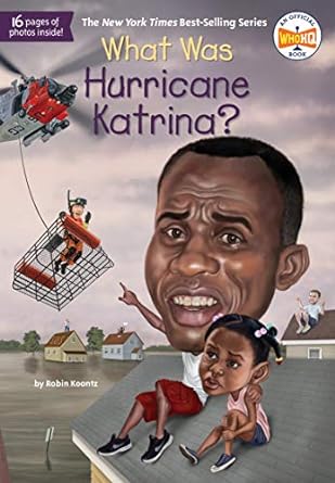 What Was Hurricane Katrina? (Paperback) Robin Koontz, Who HQ