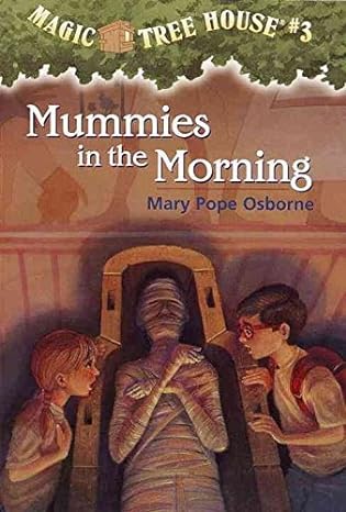 Mummies in Morning: Magic Tree House Series, Book 3 (paperback) Mary Pope Osborne