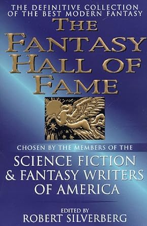 The Fantasy Hall of Fame (Paperback) Robert Silverberg