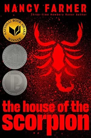 The House of the Scorpion : Book 1 of 2: The House of the Scorpion (Paperback) Nancy Farmer