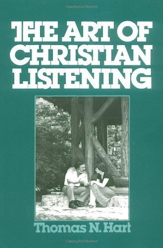 The Art of Christian Listening (Paperback) Thomas N. Hart