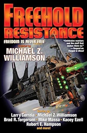 Resistance: Freehold, Book 7 (Paperback) Michael Z. Williamson