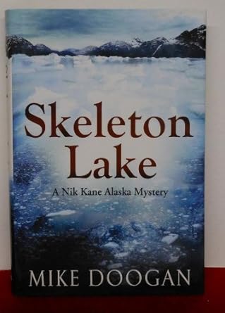 Skeleton Lake (Hardcover) Mike Doogan