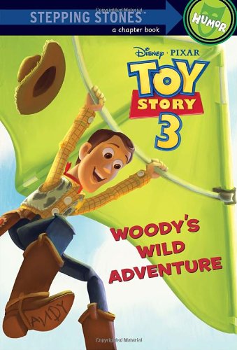 Woody's Wild Adventure : Toy Story 3 (Paperback) Kitty Richards