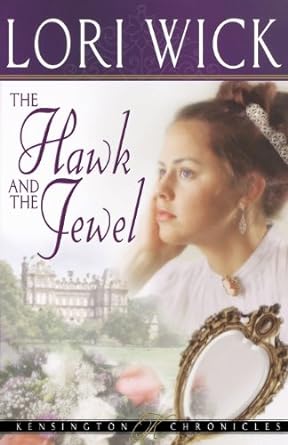 The Hawk and the Jewel (Paperback) Lori Wick