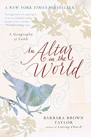 An Altar in the World (Paperback) Barbara Brown Taylor
