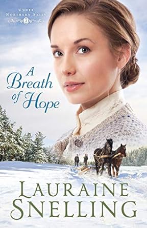 A Breath of Hope (Paperback) Lauraine Snelling