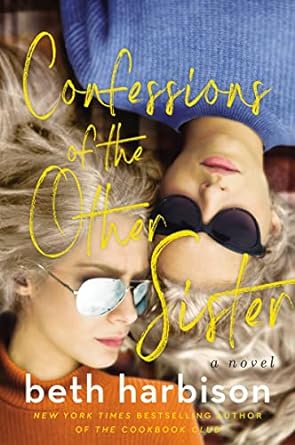 Confessions of the Other Sister (Paperback) Beth Harbison