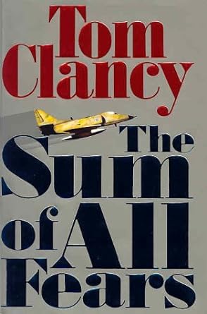 The Sum of All Fears (Hardback) Tom Clancy