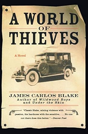A World of Thieves (Paperback) James Carlos Blake
