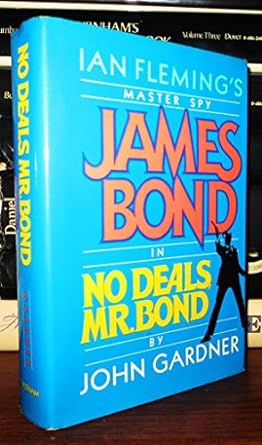 James Bond: No Deals, Mr. Bond (Hardback) John Gardner