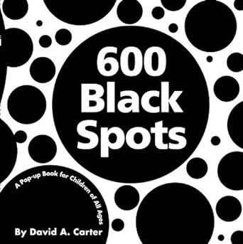 600 Black Spots (Hardback / Pop-Up) David A Carter
