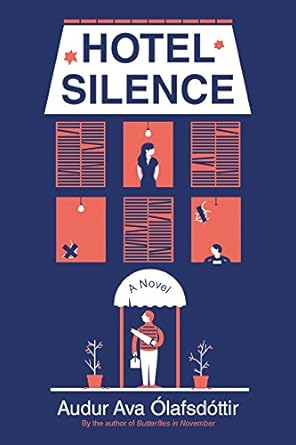 Hotel Silence (Paperback) Audur Ava Olafsdottir