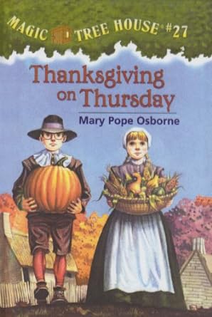 Thanksgiving on Thursday: Magic Tree House Series, Book 25 (Paperback) Mary Pope Osborne