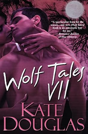 Wolf Tales VII (Hardback) Kate Douglas