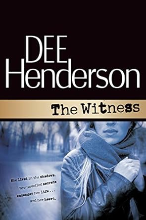 The Witness (Paperback) Dee Henderson