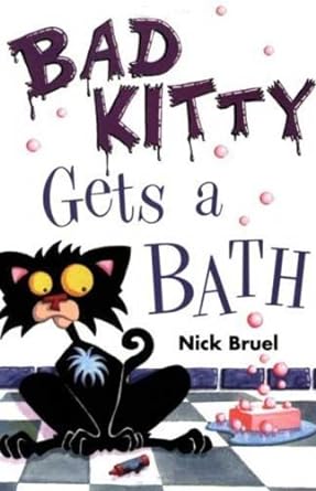 Bad Kitty Gets a Bath (Paperback) Nick Bruel