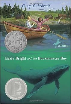 Lizzie Bright and the Buckminster Boy (Paperback) Gary D. Schmidt