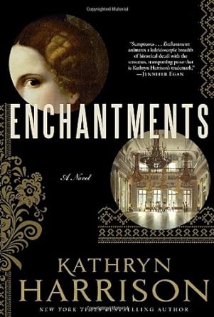 Enchantments (Hardback) Kathryn Harrison