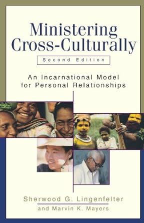 Ministering Cross-Culturally (Paperback) Sherwood G. Lingenfelter, Marvin K. Mayers