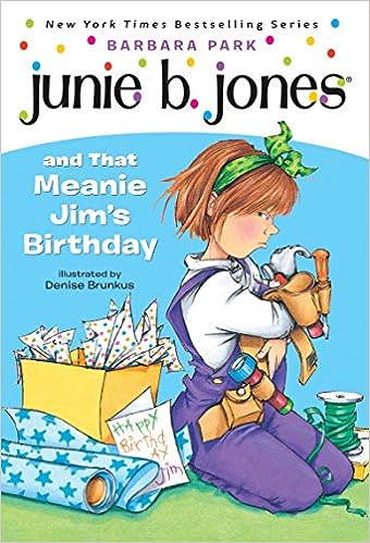 Junie B. Jones and That Meanie Jim's Birthday (Junie B. Jones, No. 6 of 28) (paperback) Barbara Park