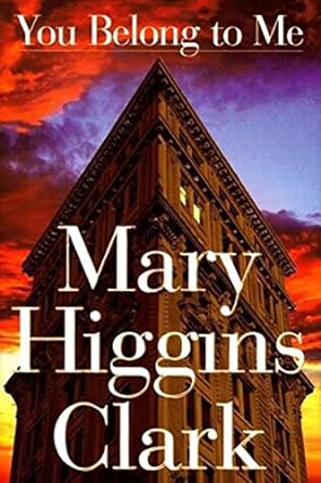 You Belong to Me (Hardcover) Mary Higgins Clark