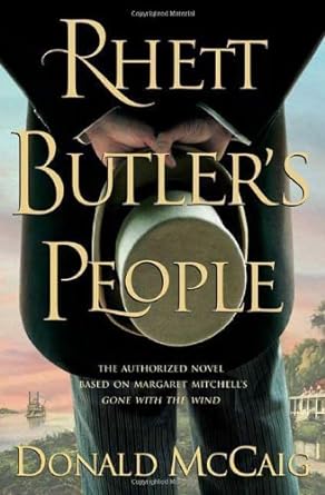 Rhett Butler's People (Hardback) Donald McCaig