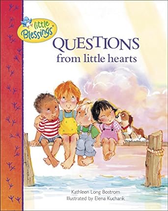 Questions from Little Hearts (Hardback) Kathleen Long Bostrom