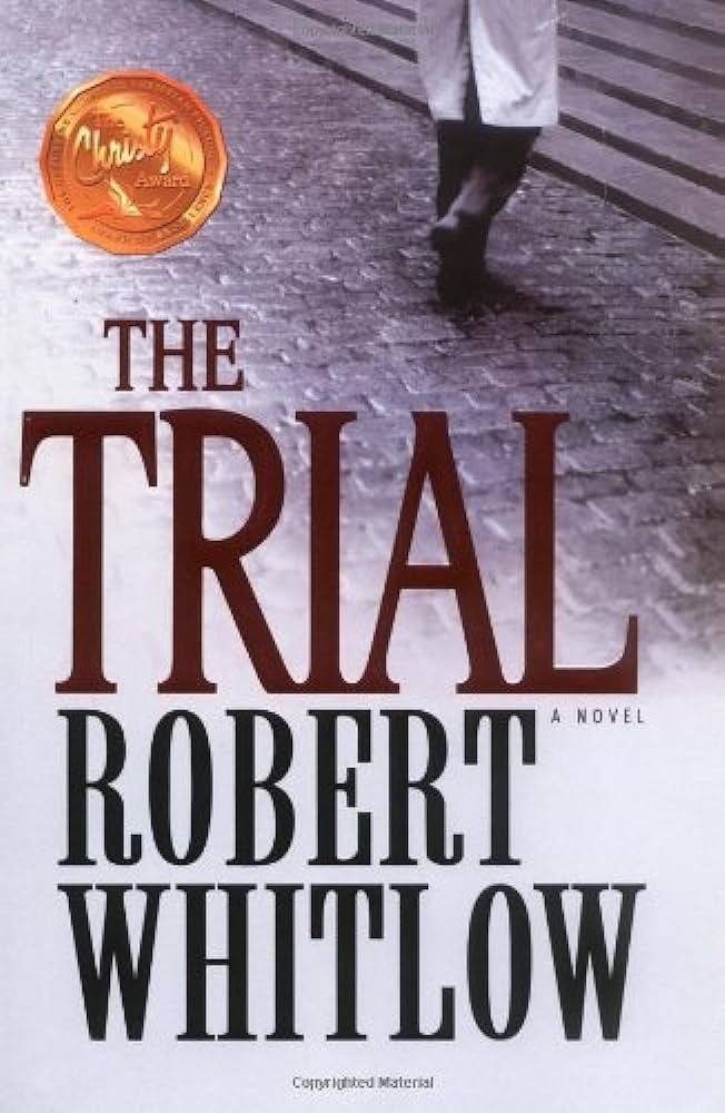 The Trial (Paperback) Robert Whitlow