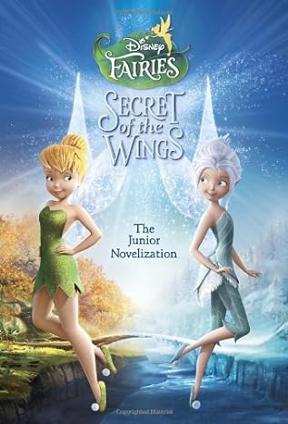 Secret of the Wings Junior Novelization (Paperback) RH Disney