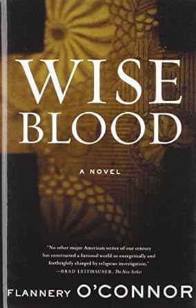 Wise Blood (Paperback) Flannery O'Connor