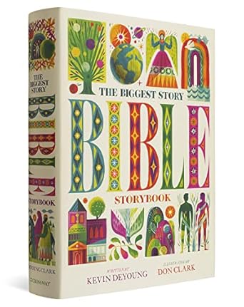 The Biggest Story BIble Storybook (Hardcover) Kevin Deyoung