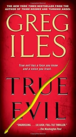 True Evil (Paperback) Greg Iles