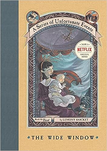 The Wide Window: A Series of Unfortunate Events, Book 3 (Hardcover) Lemony Snicket