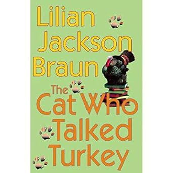 The Cat Who Talked Turkey (Hardcover) Lilian Jackson Braun