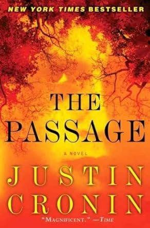 The Passage : Book 1 of 3: The Passage Trilogy (Paperback) Justin Cronin