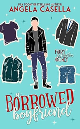 A Borrowed Boyfriend (Paperback) Angela Casella