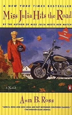 Miss Julia Hits the Road: Miss Julia Series, Book 4 (paperback) Ann B. Ross