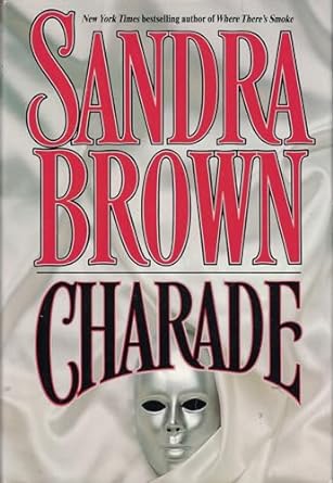 Charade (Hardcover) Sandra Brown