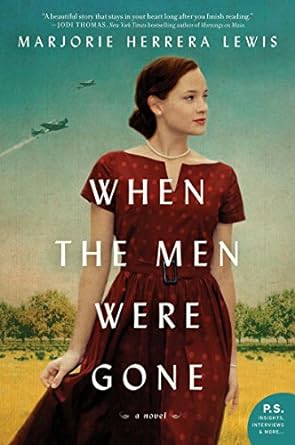 When the Men Were Gone (Paperback) Marjorie Herrera Lewis