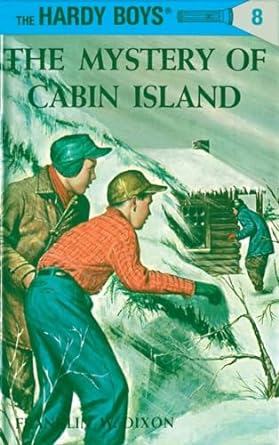 The Mystery of Cabin Island: The Hardy Boys Series, Book 8 (Hardcover) Franklin W. Dixon