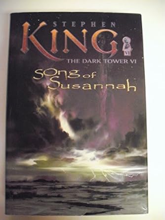 Song of Susannah: The Dark Tower Series, Book 6 (Hardcover) Stephen King