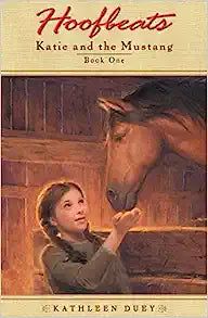 Hoofbeats : Katie and the Mustang, Book 1 of 4 (Paperback) Kathleen Duey