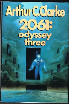 2061: Odyssey Three: Space Odyssey Series, Book 3 (Hardcover) Arthur C. Clarke