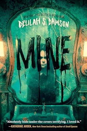 Mine (Paperback) Delilah S. Dawson